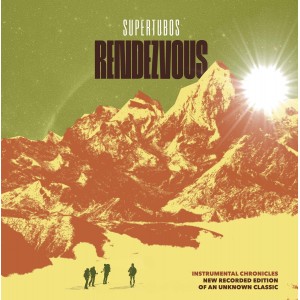 SUPERTUBOS - Rendezvous
